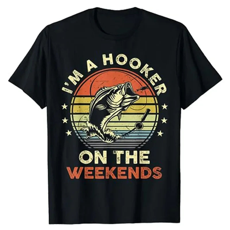 I'm A Hooker on The Weekends Lunker Tee