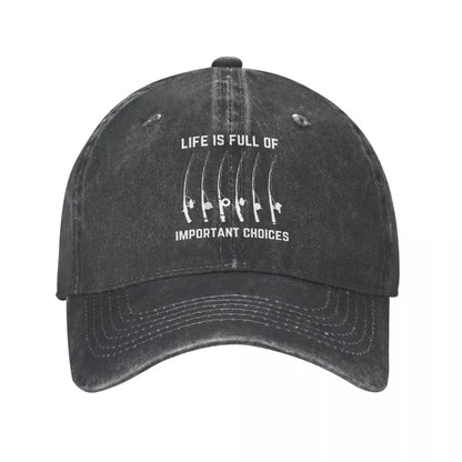 Life Is Full Of Important Choices Lunker Hat